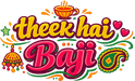 Theek Hai Baji